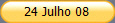 24 Julho 08
