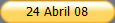 24 Abril 08