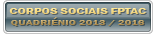 FPTAC CORPOS SOCIAIS QUADRIÉNIO 2013 2016