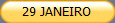 29 JANEIRO
